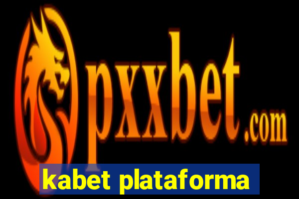 kabet plataforma